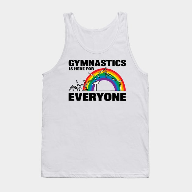 Gymnastics Is Here For Everyone Tank Top by GymCastic